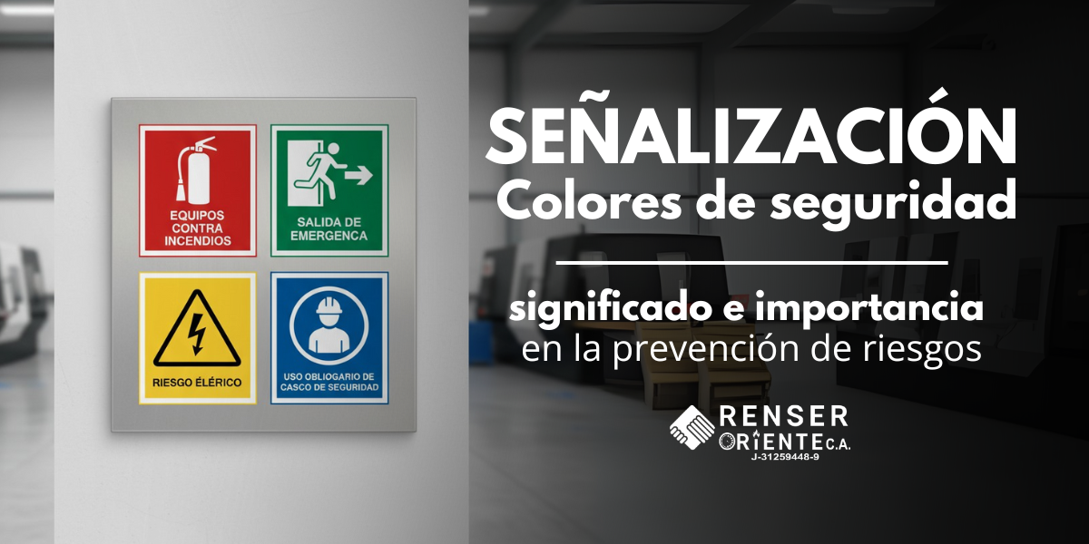Colores de señalización de seguridad con su significado y aplicación.
